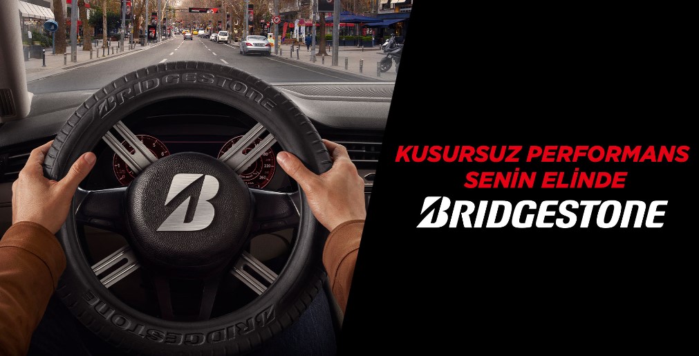 Bridgestone’un “Kusursuz Performans Senin Elinde!” reklam filmleri yayında