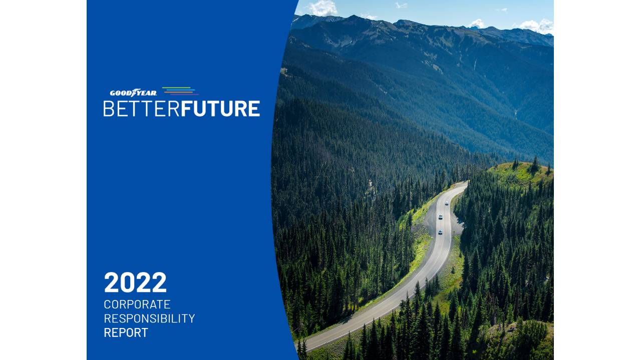 Goodyear, 2022 Kurumsal Sorumluluk Raporu’nda sürdürülebilirlik yolculuğundaki ilerlemeyi paylaşıyor