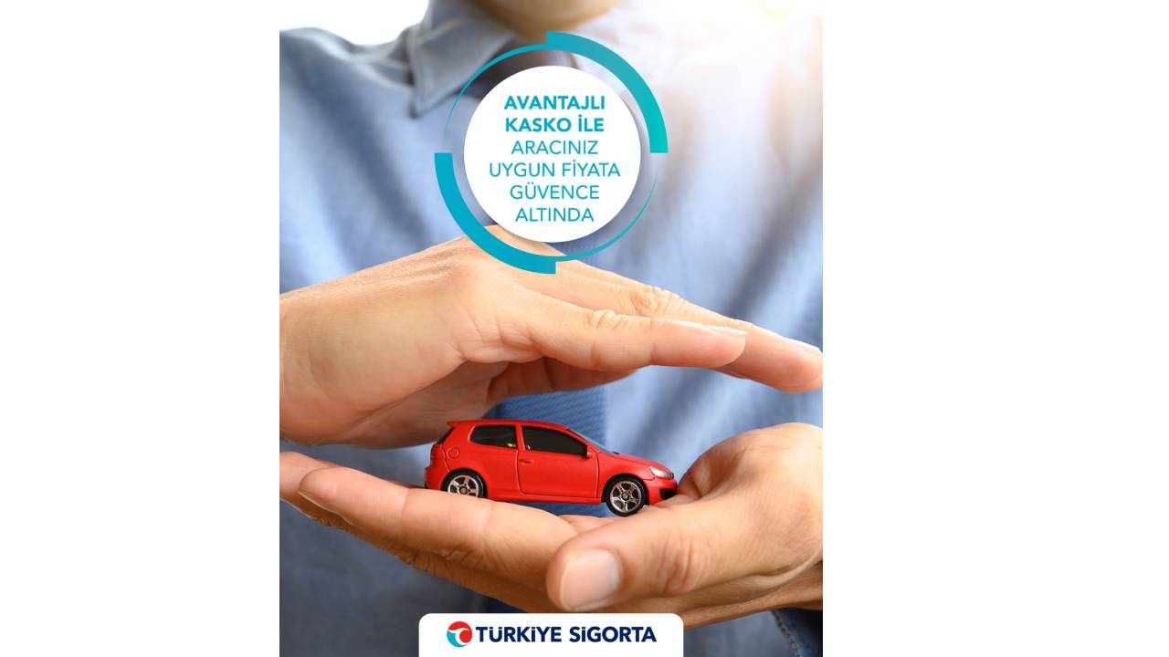 Türkiye Sigorta’dan “Avantajlı Kasko”