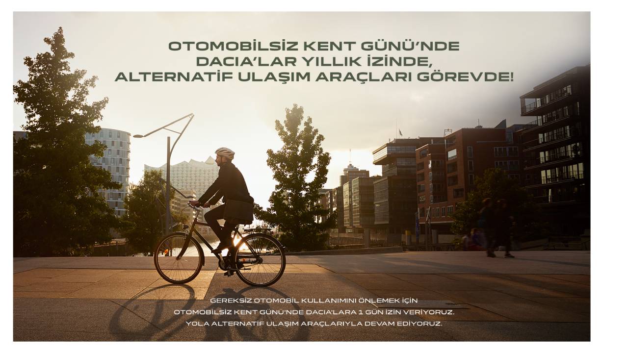 Dacia Türkiye, Otomobilsiz Kent Günü’nde Dacia’ları izne çıkarıyor