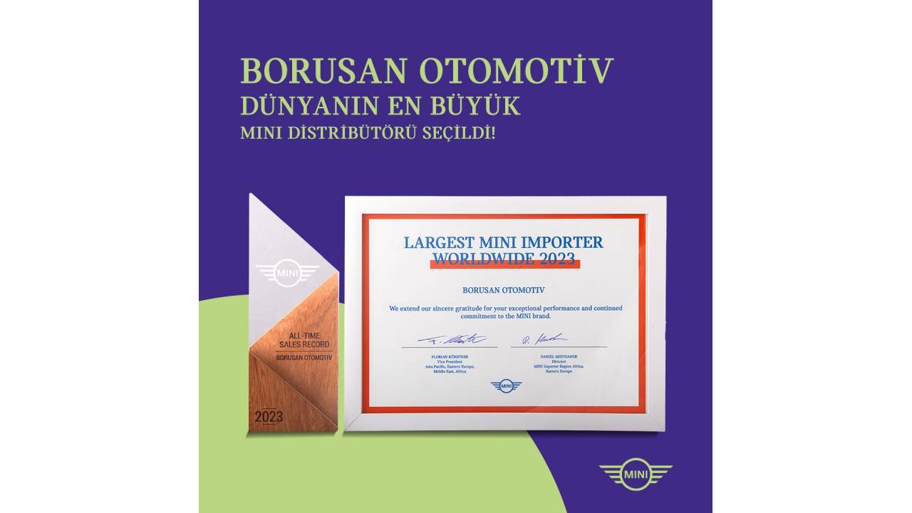 “Dünyanın En Büyük MINI Distribütörü” Borusan Otomotiv oldu