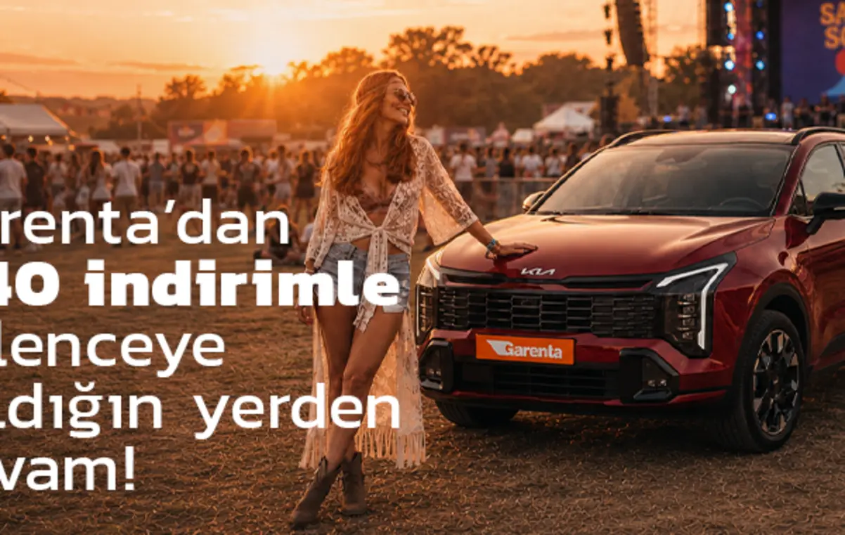 Garenta kiralama konforunu keşfetmenin tam zamanı